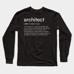 Architect definition Long Sleeve T-Shirt